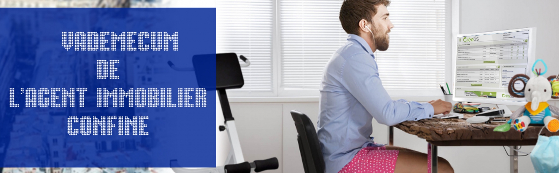 L'agent immobilier confiné